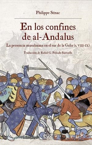 EN LOS CONFINES DE AL-ANDALUS LA PRESENCIA ARABE EN GALICIA | 9788433874849 | SENAC, PHILIPPE