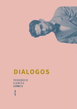 DIÁLOGOS | 9791387766030 | GARCIA LORCA, FEDERICO