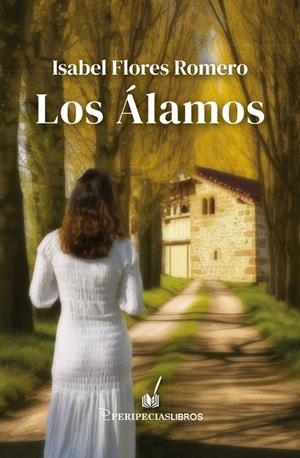 ÁLAMOS, LOS | 9788412929089 | FLORES ROMERO, ISABEL