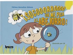 SOCORRO QUE ME PICA EL ABEJORRO! | 9788410605275 | GONZALEZ GOMEZ, FATIMA