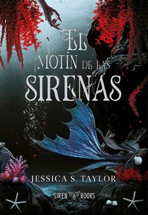 MOTÍN DE LAS SIRENAS, EL | 9788412979619 | TAYLOR, JESSICA S.