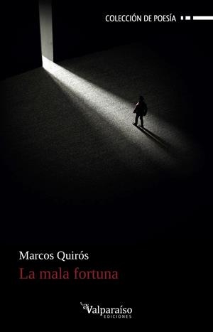 MALA FORTUNA, LA | 9791387538125 | QUIROS, MARCOS