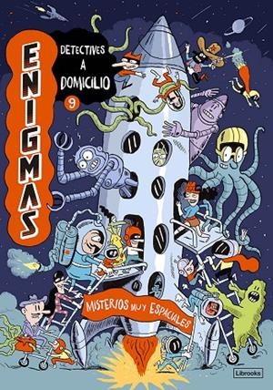 ENIGMAS. DETECTIVES A DOMICILIO 09. MISTERIOS MUY ESPACIALES | 9788412981421 | MARTIN, PAUL / MASSA, BAPTISTE