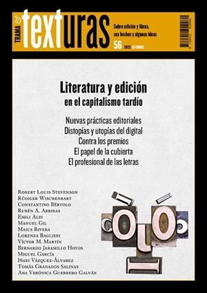 TEXTURAS 56. LITERATURA Y EDICIÓN EN EL CAPITALISMO TARDÍO | 9788412929980 | VARIOS AUTORES