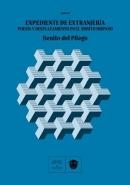 EXPEDIENTE DE EXTRANJERÍA | 9791399018400 | PLIEGO, BENITO DEL