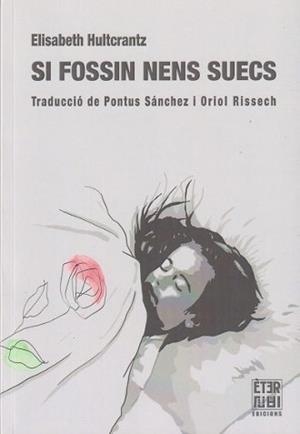 SI FOSSIN NENS SUECS | 9788412703733 | HULTCRANTZ, ELISABETH