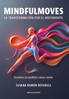 MINDFULMOVES | 9791387623302 | RAMON BOFARULL, SUSANA