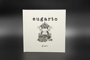 EUGARTO | 9788494480386 | GARCES TOLEDANO, EUGENIO