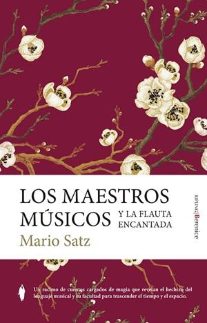 MAESTROS MÚSICOS Y LA FLAUTA ENCANTADA, LOS | 9788410356146 | SATZ, MARIO