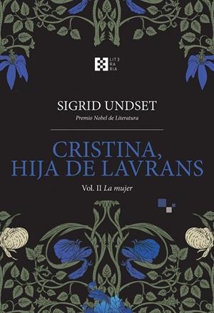 CRISTINA, HIJA DE LAVRANS VOL. II. LA MUJER | 9788413392325 | UNDSET, SIGRID