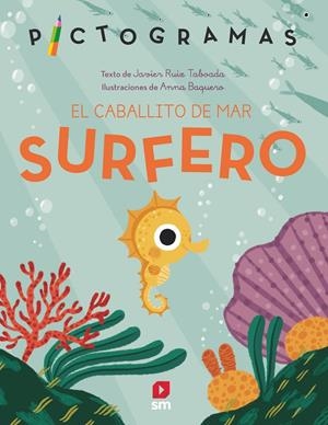 CABALLITO DE MAR SURFERO, EL | 9788411826310 | RUIZ TABOADA, JAVIER