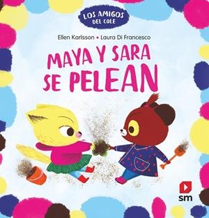 MAYA Y SARA SE PELEAN | 9788411829700 | KARLSSON, ELLEN