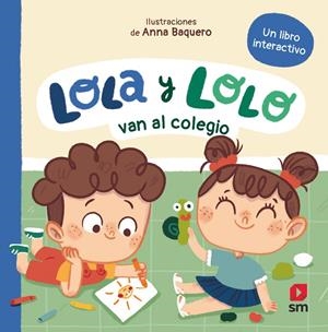 LOLA Y LOLO VAN AL COLEGIO | 9788411829632 | TELLECHEA, TERESA