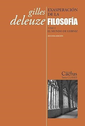 EXASPERACIÓN DE LA FILOSOFÍA. TOMO I | 9789873831942 | DELEUZE, GILLES