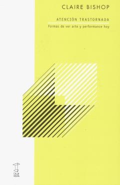 ATENCIÓN TRASTORNADA | 9789878272351 | BISHOP, CLAIRE