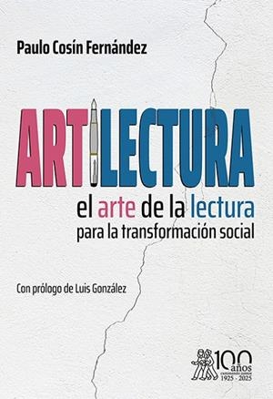 ARTILECTURA. EL ARTE DE LA LECTURA PARA LA TRANSFORMACIÓN SOCIAL | 9791387510046 | COSÍN FERNÁNDEZ, PAULO