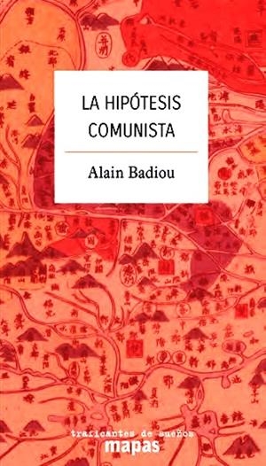 HIPÓTESIS COMUNISTA, LA | 9788419833365 | BADIOU, ALAIN