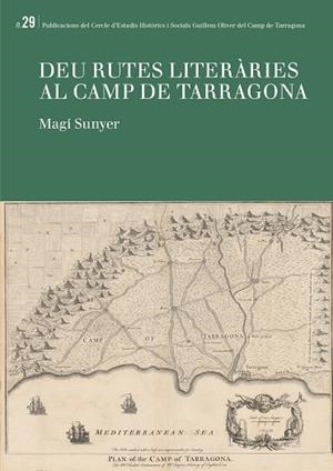 DEU RUTES LITERÀRIES AL CAMP DE TARRAGONA | 9788413651880 | SUNYER MOLNÉ, MAGÍ