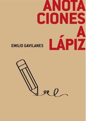 ANOTACIONES A LÁPIZ | 9791399011814 | GAVILANES, EMILIO