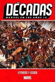 DÉCADAS. MARVEL EN LOS AÑOS 10 : LEYENDAS Y LEGADO | 9788410519411 | GILLEN, KIERON / BENDIS, BRIAN MICHAEL