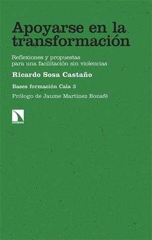 APOYARSE EN LA TRANSFORMACIÓN | 9788410673281 | SOSA CASTAÑO, RICARDO