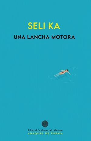 LANCHA MOTORA, UNA | 9791387751029 | KA, SELI