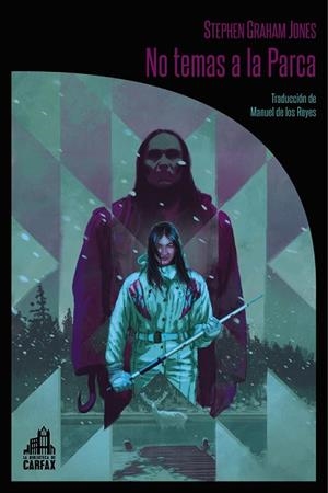 NO TEMAS A LA PARCA | 9788412822168 | JONES, STEPHEN GRAHAM