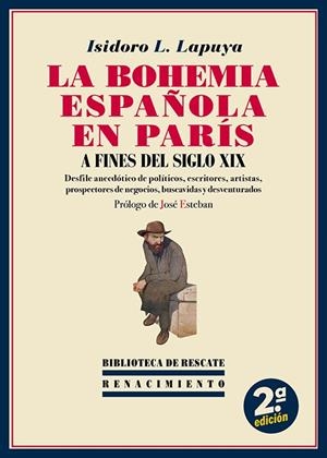 BOHEMIA ESPAÑOLA EN PARÍS A FINES DEL SIGLO XIX, LA | 9791387552664 | LOPEZ LAPUYA, ISIDORO