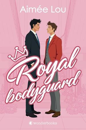 ROYAL BODYGUARD | 9788410425149 | LOU, AIMEE