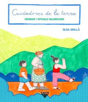 CUIDADORES DE LA TERRA | 9791399012811 | MOLLÀ, OLGA