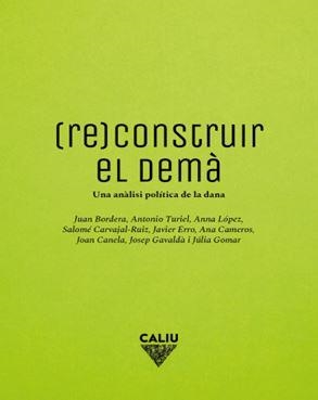 RE CONSTRUÏM EL DEMÀ | 9791399012804 | BORDERA, JUAN / TURIEL, ANTONIO / LÓPEZ, ANNA