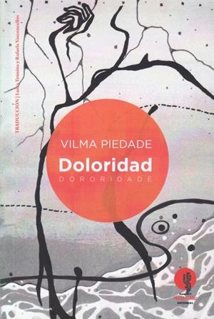 DOLORIDAD | 9789874767127 | PIEDADE, VILMA