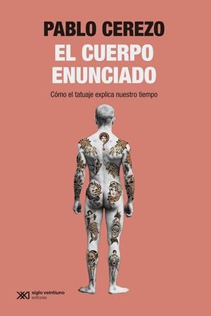 CUERPO ENUNCIADO, EL | 9788432321214 | CEREZO ALPRESA, PABLO