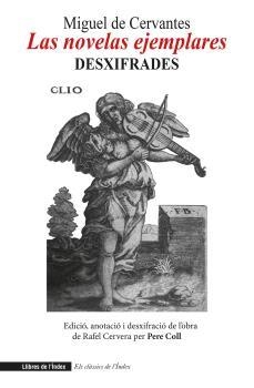 NOVELAS EJEMPLARES DESXIFRADES | 9788412619232 | DE CERVANTES, MIGUEL