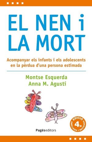 NEN I LA MORT, EL (4A EDICIÓ REVISADA I AMPLIADA) | 9788413036397 | ESQUERDA I ARESTÉ, MONTSE