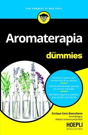 AROMATERAPIA PARA DUMMIES | 9791254990490 | SANZ BASCUÑANA, ENRIQUE