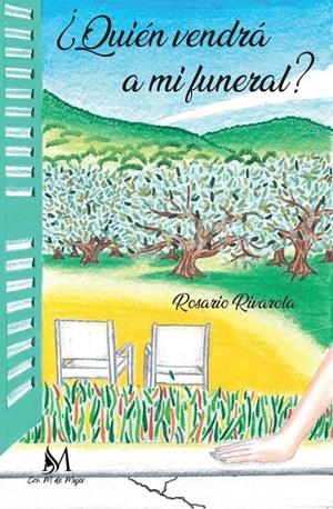 QUIÉN VENDRÁ A MI FUNERAL? | 9791387615369 | RIVAROLA, ROSARIO