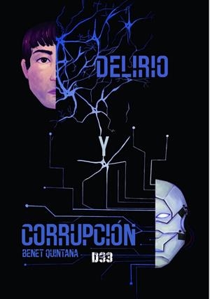 DELIRIO Y CORRUPCIÓN | 9788419997678 | QUINTANA RAMIO, BENET