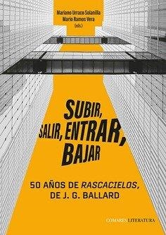SUBIR, SALIR, ENTRAR, BAJAR | 9788413699301 | URRACO SOLANILLA, MARIANO / RAMOS VERA, MARIO