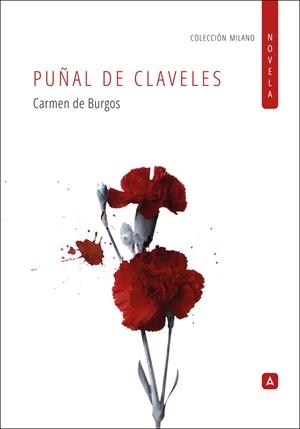 PUÑAL DE CLAVELES | 9791387823122 | DE BURGOS, CARMEN