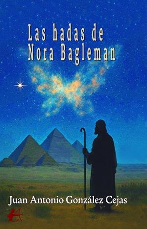 HADAS DE NORA BAGLEMAN, LAS | 9791387814182 | GONZÁLEZ CEJAS, JUAN ANTONIO