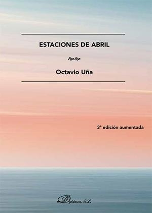 ESTACIONES DE ABRIL | 9791370061388 | UÑA, OCTAVIO