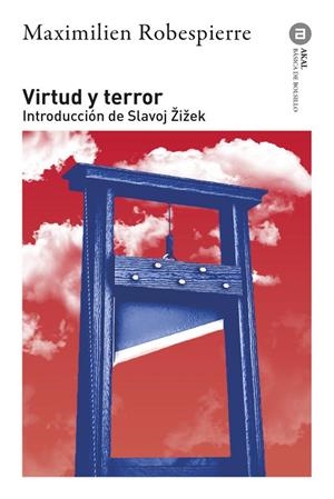 VIRTUD Y TERROR | 9788446057062 | ROBESPIERRE, MAXIMILIEN / ZIZEK, SLAVOJ