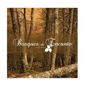 BOSQUES DE ENCANTO | 9788461526901 | HERRERA MENENDEZ, JULIO