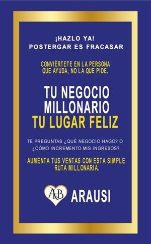 TU NEGOCIO MILLONARIO | 9788412992854 | HERNANDEZ BERTI, ARAUSI ALEJANDRIA