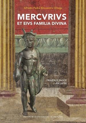MERCURIUS ET EIUS FAMILIA DIVINA. PRIMEROS PASOS EN LATIN | 9791387705183 | ENCUENTRA ORTEGA, ALFREDO PEDRO