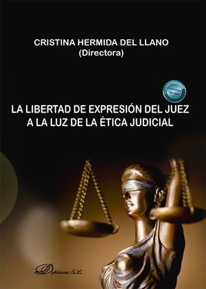 LIBERTAD DE EXPRESIÓN DEL JUEZ A LA LUZ DE LA ÉTICA JUDICIAL, LA | 9791370061944