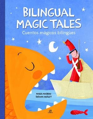 MAGIC TALES / CUENTOS MAGICOS (BILINGUES) | 9788466244510 | MAÑERU CAMARA, MARIA