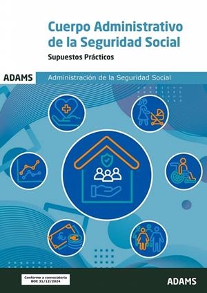 SUPUESTOS PRACTICOS CUERPO ADMINISTRATIVO DE LA ADMINISTRACIÓN | 9788410773004