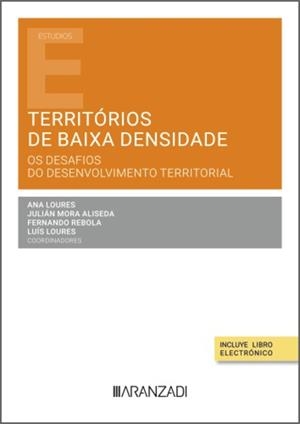 TERRITORIOS DE BAIXA DENSIDADE. OS DESAFIOS DO DESENVOLVIMENTO TERRITORIAL | 9788410851030